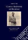 Guerra e Resistenza nel fiorentino: La 22a brigata Garibaldi Lanciotto Ballerini. E-book. Formato PDF ebook di Francesco Fusi