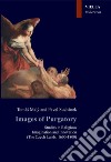 Images of Purgatory: Studies in Religious Imagination and Innovation (The Czech Lands, 1600-1800). E-book. Formato PDF ebook