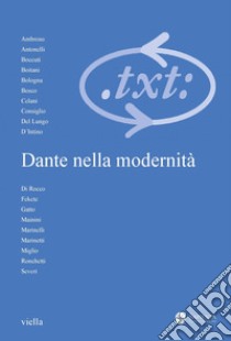 Critica del testo (2021) Vol. 24/3: Dante nella modernità. E-book. Formato PDF ebook di Autori Vari