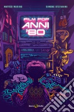 Film Pop anni ’80. E-book. Formato EPUB ebook