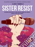 Sister Resist. E-book. Formato EPUB ebook