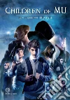 Children of Mu: Un destino speciale. E-book. Formato EPUB ebook di Daniele Azara
