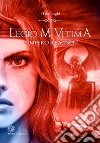 Legio M Ultima: L'impero reagisce. E-book. Formato EPUB ebook di I Demiurghi