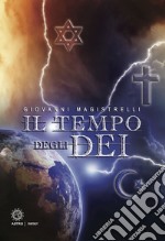 Il tempo degli dei. E-book. Formato Mobipocket ebook