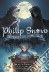 Philip Snow e la fantastica storia di Babbo Natale. E-book. Formato Mobipocket ebook