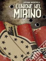 L&apos;Unione nel mirino. E-book. Formato EPUB