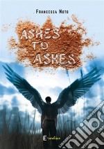 Ashes to Ashes. E-book. Formato EPUB ebook