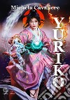 Yuriko. E-book. Formato EPUB ebook