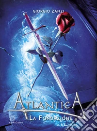 Atlantica. La fondazione. E-book. Formato EPUB ebook