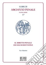 Il diritto Penale dei segni distintivi. E-book. Formato PDF ebook