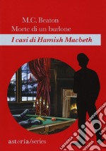 Morte di un burlone: I casi di Hamish Macbeth. E-book. Formato EPUB ebook