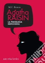 Agatha Raisin – La psicologa impicciona. E-book. Formato EPUB ebook