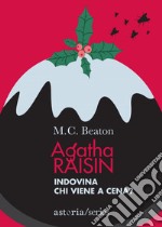 Agatha Raisin – Indovina chi viene a cena?. E-book. Formato EPUB