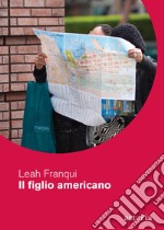 Il figlio americano. E-book. Formato EPUB ebook