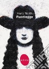 Fuorilegge. E-book. Formato EPUB ebook di Anna North