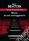 Morte di uno sceneggiatore: I casi di Hamish Macbeth. E-book. Formato EPUB ebook