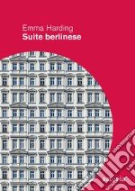 Suite berlinese. E-book. Formato EPUB ebook