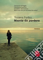 Niente da perdere. E-book. Formato EPUB