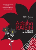 Agatha Raisin – Le delizie del diavolo. E-book. Formato EPUB ebook