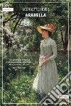 Arabella: (edizione italiana). E-book. Formato EPUB ebook di Georgette Heyer