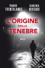 L'origine delle tenebre. E-book. Formato EPUB ebook