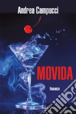 Movida. E-book. Formato EPUB