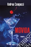 Movida. E-book. Formato EPUB ebook