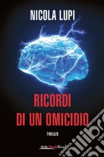 Ricordi di un omicidio. E-book. Formato EPUB