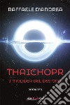Thaichopr: I Modder del destino. E-book. Formato EPUB ebook