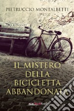 Il mistero della bicicletta abbandonata. E-book. Formato EPUB ebook