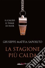 La stagione più calda. E-book. Formato EPUB