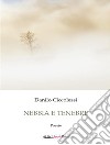 Nebbia e tenebre. E-book. Formato EPUB ebook di Danilo Ciccolessi