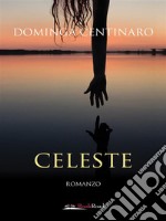 Celeste. E-book. Formato EPUB ebook