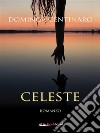 Celeste. E-book. Formato EPUB ebook