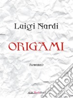 Origami. E-book. Formato EPUB ebook