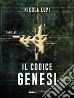 Il codice Genesi. E-book. Formato EPUB