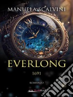 Everlong. 1691. E-book. Formato EPUB