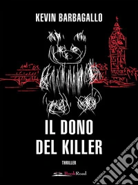 Il dono del killer. E-book. Formato EPUB ebook