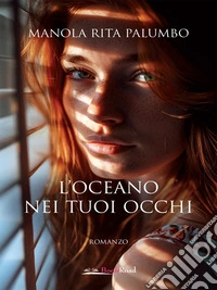 L’oceano nei tuoi occhi. E-book. Formato EPUB ebook