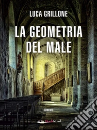 La geometria del male. E-book. Formato EPUB ebook