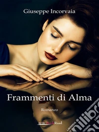 Frammenti di Alma. E-book. Formato EPUB ebook
