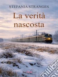 La verità nascosta. E-book. Formato EPUB ebook