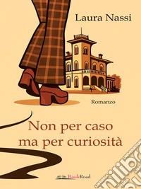 Non per caso ma per curiosità. E-book. Formato EPUB ebook