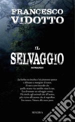 Il Selvaggio. E-book. Formato EPUB ebook