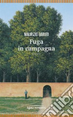 Fuga in campagna. E-book. Formato EPUB ebook