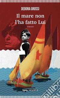 Il mare non l'ha fatto Lui. E-book. Formato EPUB ebook