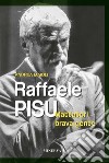 Raffaele Pisu. Mattatori brava gente. E-book. Formato EPUB ebook di Andrea Maioli