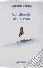 Nel silenzio di un volo. E-book. Formato EPUB ebook