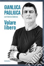 Volare Libero. E-book. Formato EPUB ebook