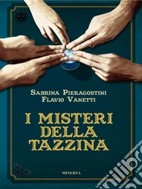 I misteri della tazzina. E-book. Formato EPUB ebook